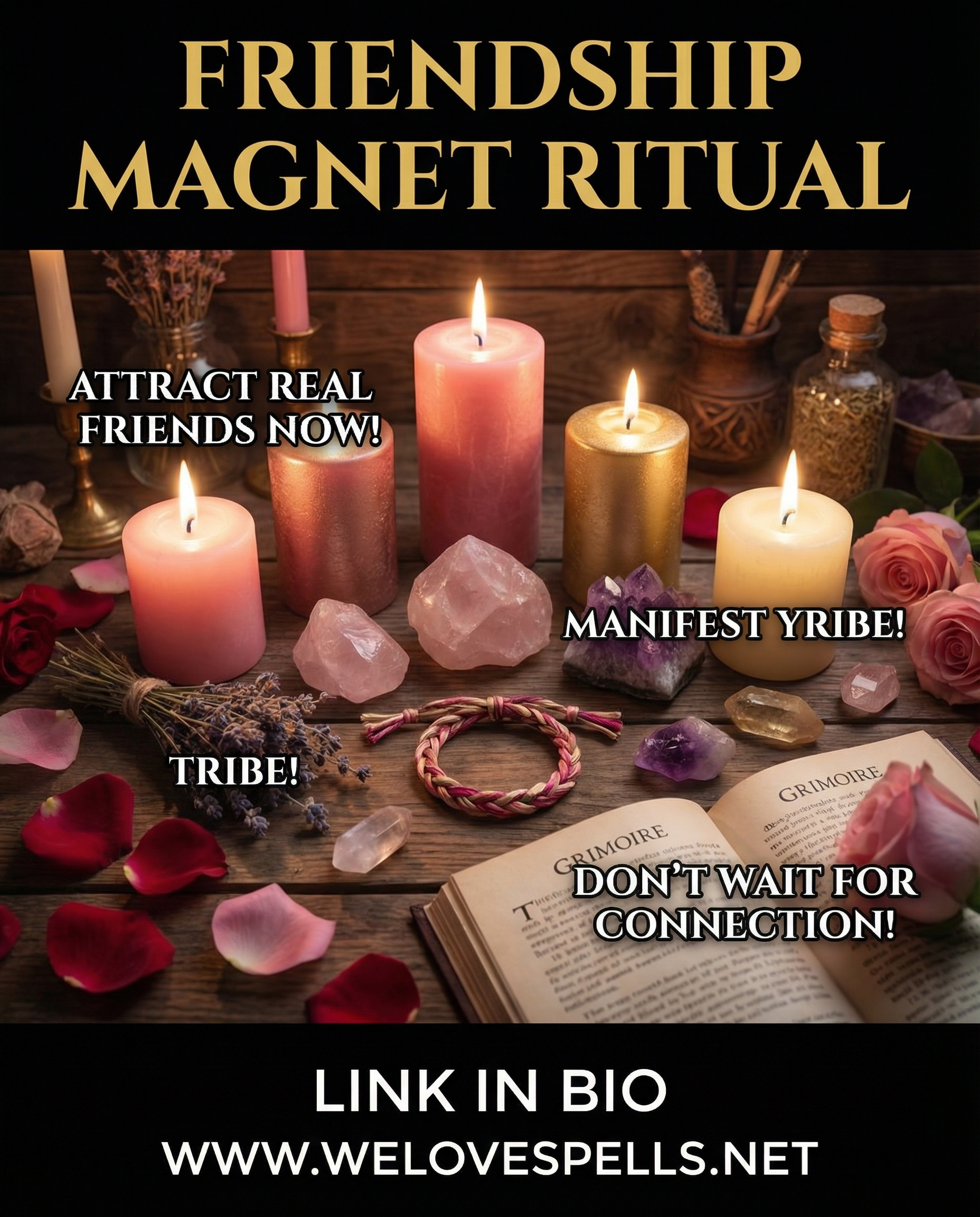 Attract True Friends Fast: Powerful Friendship Magnet Ritual Guide