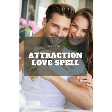 Attraction Love Spell