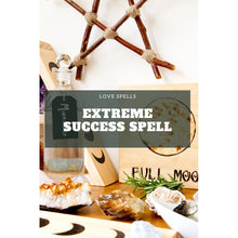 Load image into Gallery viewer, Extreme Success Spell. Money Spell