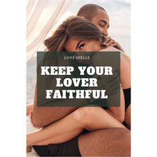 Load image into Gallery viewer, Keep Your Lover Faithful