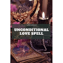 Load image into Gallery viewer, Unconditional Love Spell