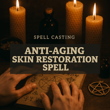Afbeelding in Gallery-weergave laden, Anti - Aging Skin Restoration Spell - We Love Spells