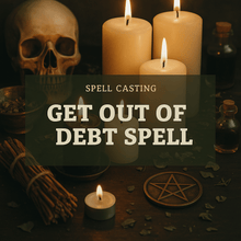 Charger l'image dans la galerie, Get Out of Debt Spell - We Love Spells