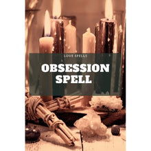 Load image into Gallery viewer, Obsession Spell. Obsession Love Spell. Spell to make someone obsessed with you - We Love Spells