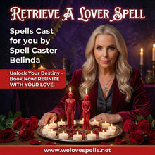 Load image into Gallery viewer, Retrieve a Lover Spell - We Love Spells