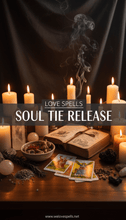 Carregar imagem no visualizador da galeria, Soul Tie Release Spell - We Love Spells