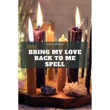 Charger l'image dans la galerie, Bring My Love Back To Me Spell - We Love Spells