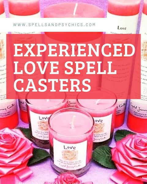 Experienced Love Spell Caster.
We have...