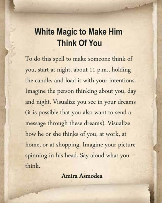 White Magic to Make Him... - We Love Spells