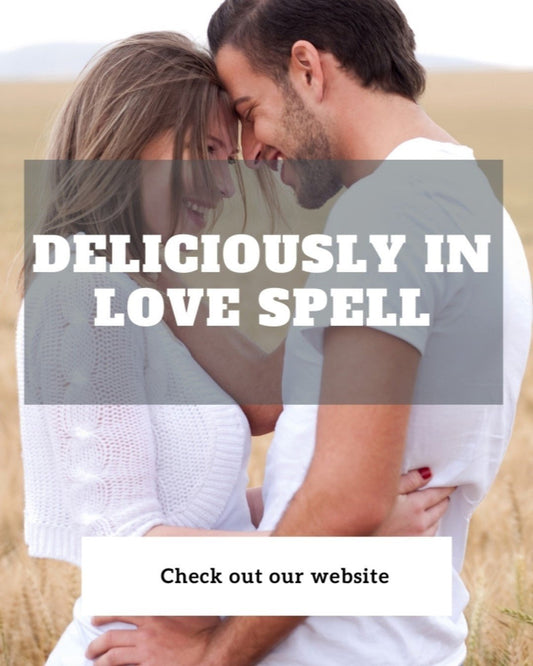 Deliciously In Love Spell
Spell cast... - We Love Spells
