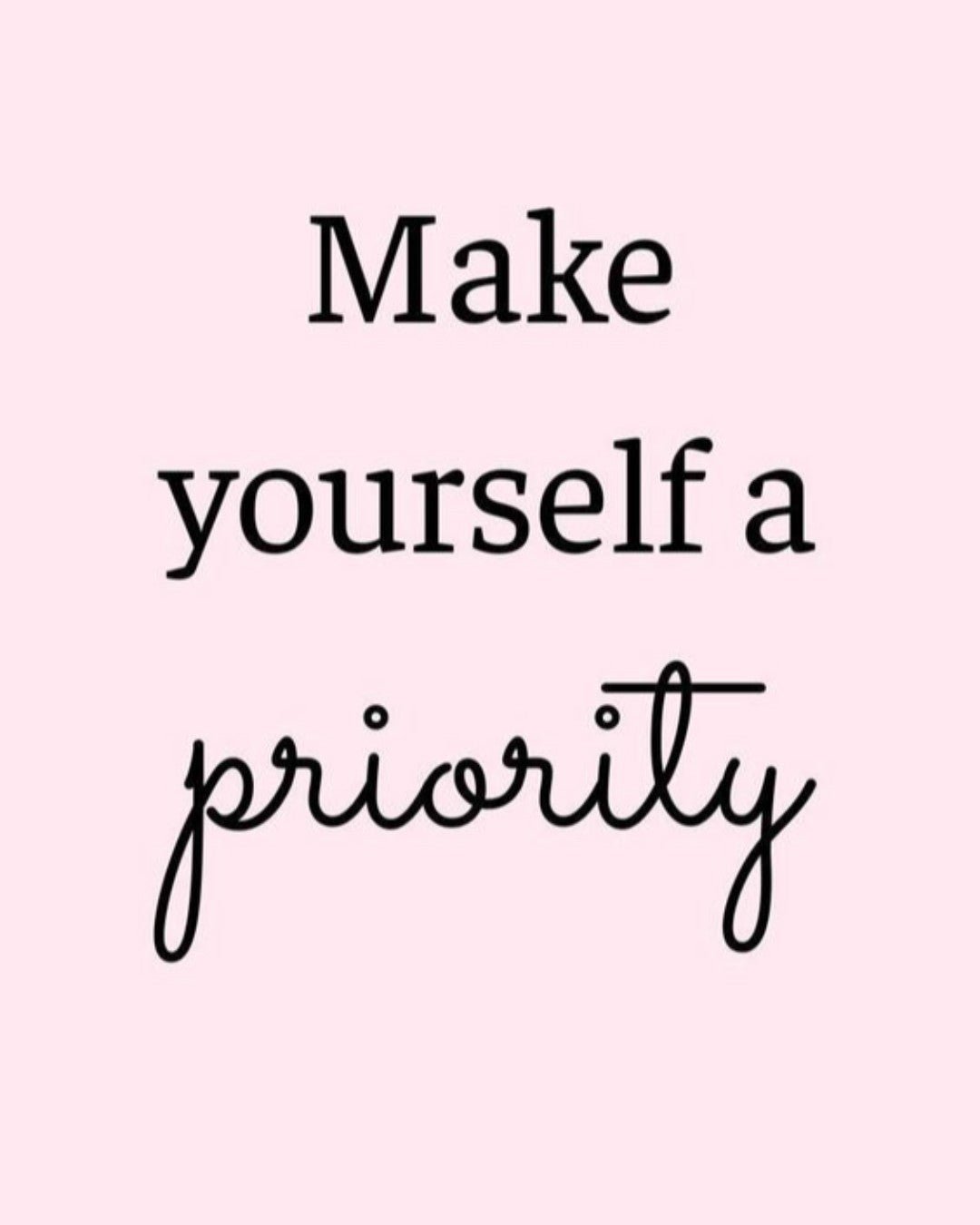 Make yourself a priority. The... - We Love Spells
