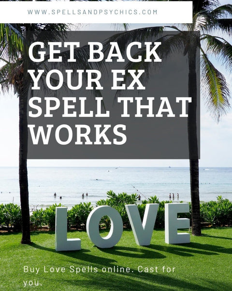 Get Back Your Ex Spell...