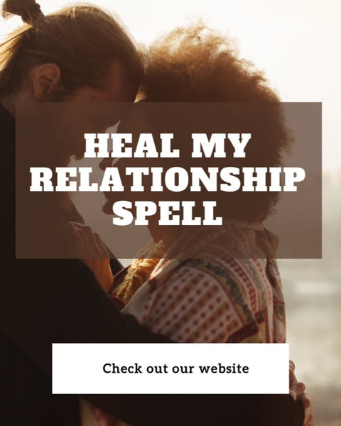 Heal My Relationship Spell. ...