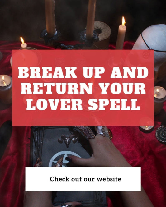 Break Up And Return Your... - We Love Spells