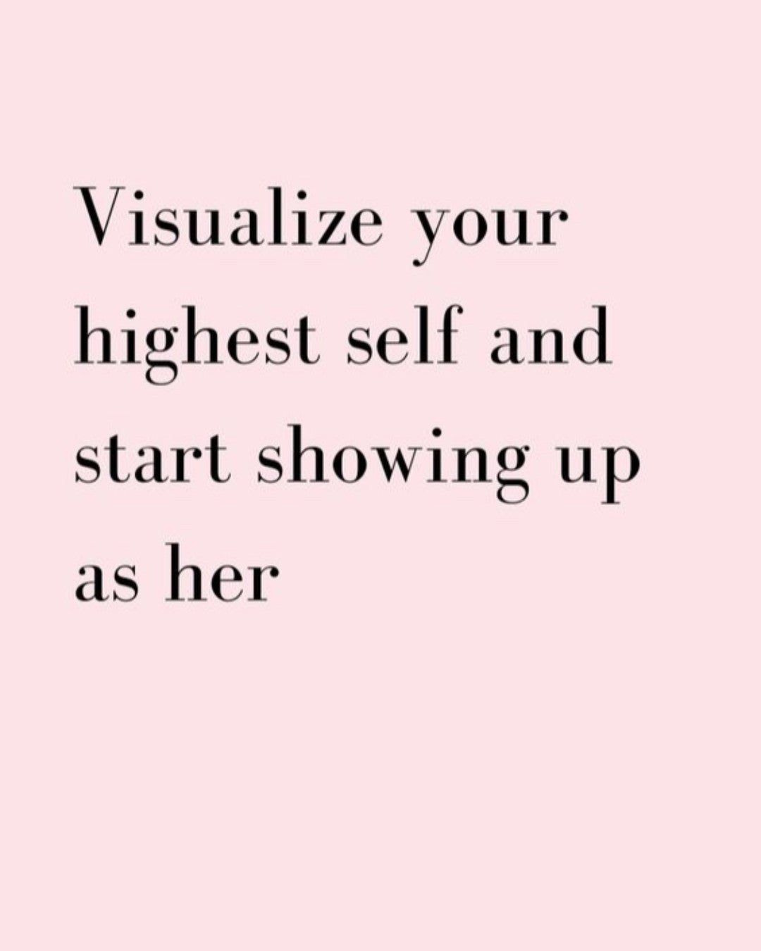 Visualize your highest self and... - We Love Spells