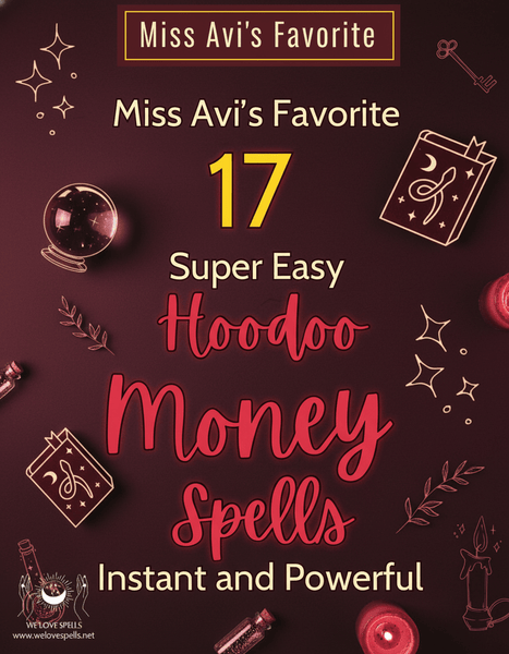 17 Easy Hoodoo Money Spells That Really Work for Fast Prosperity
