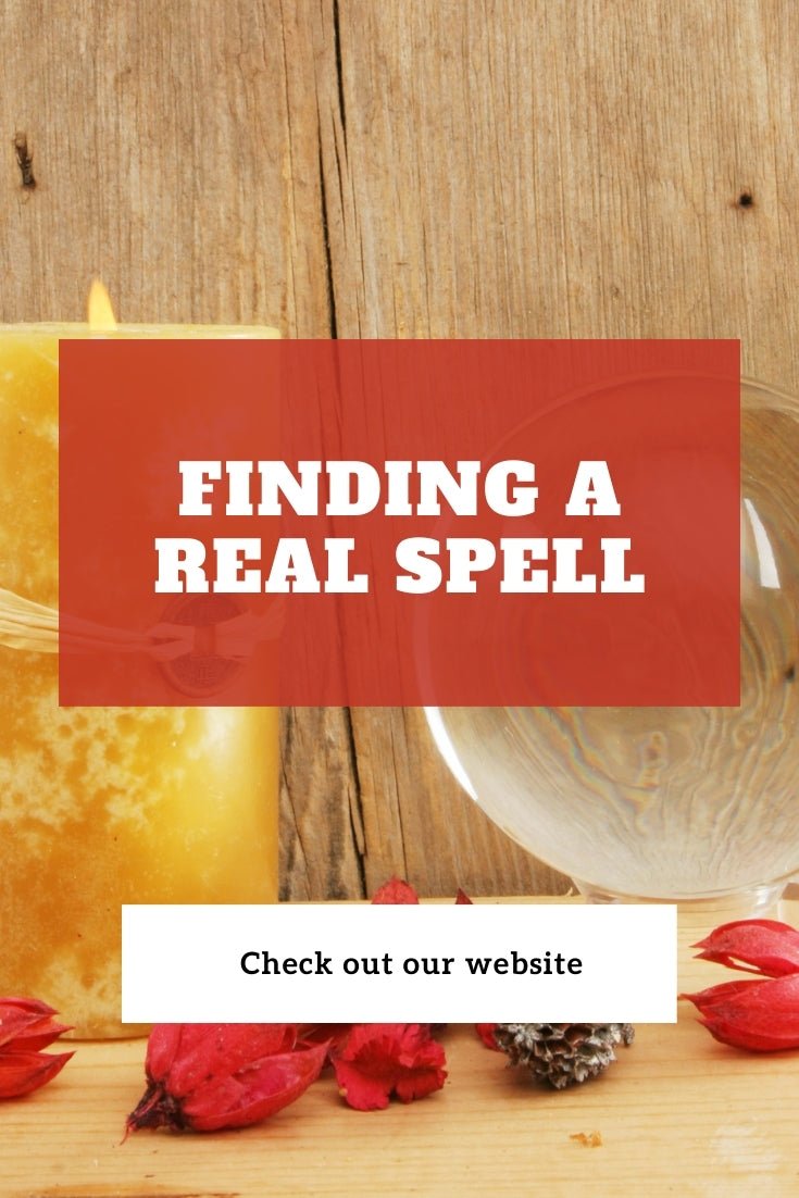 Finding a Real Spell - We Love Spells
