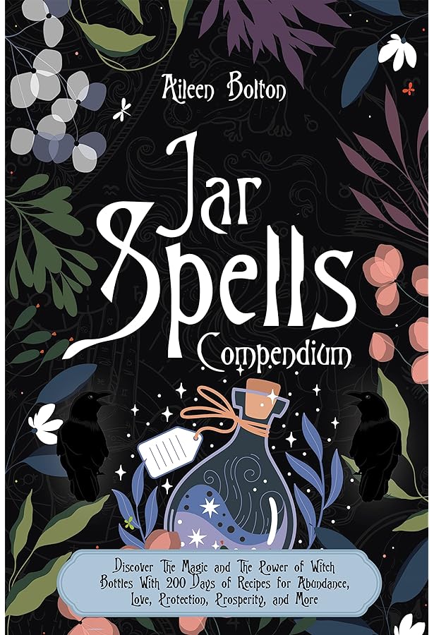Good Fortune and Luck: The Power of a Spell Jar - We Love Spells