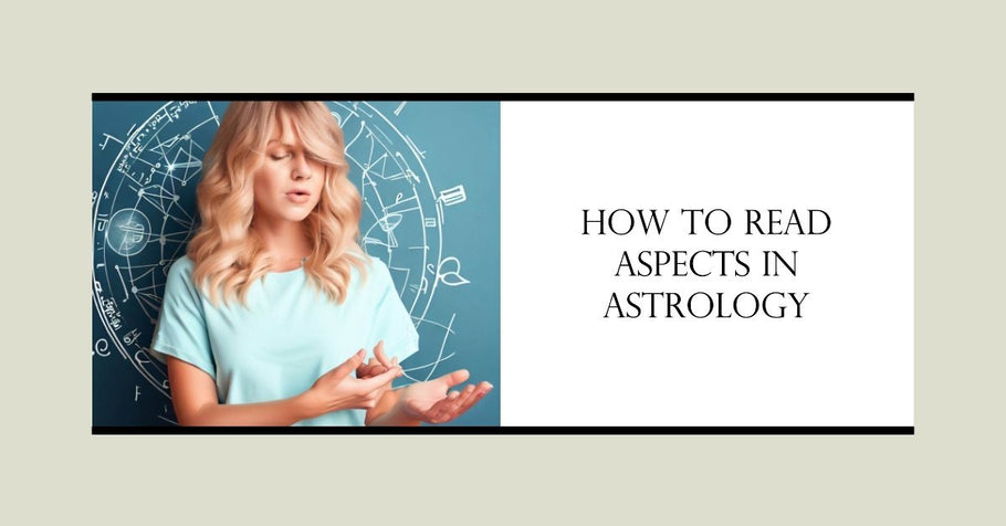 How To Read Aspects In Astrology
