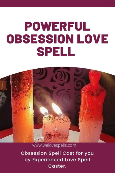 Love Only Me Domination Spell - Powerful Obsession Love Spell