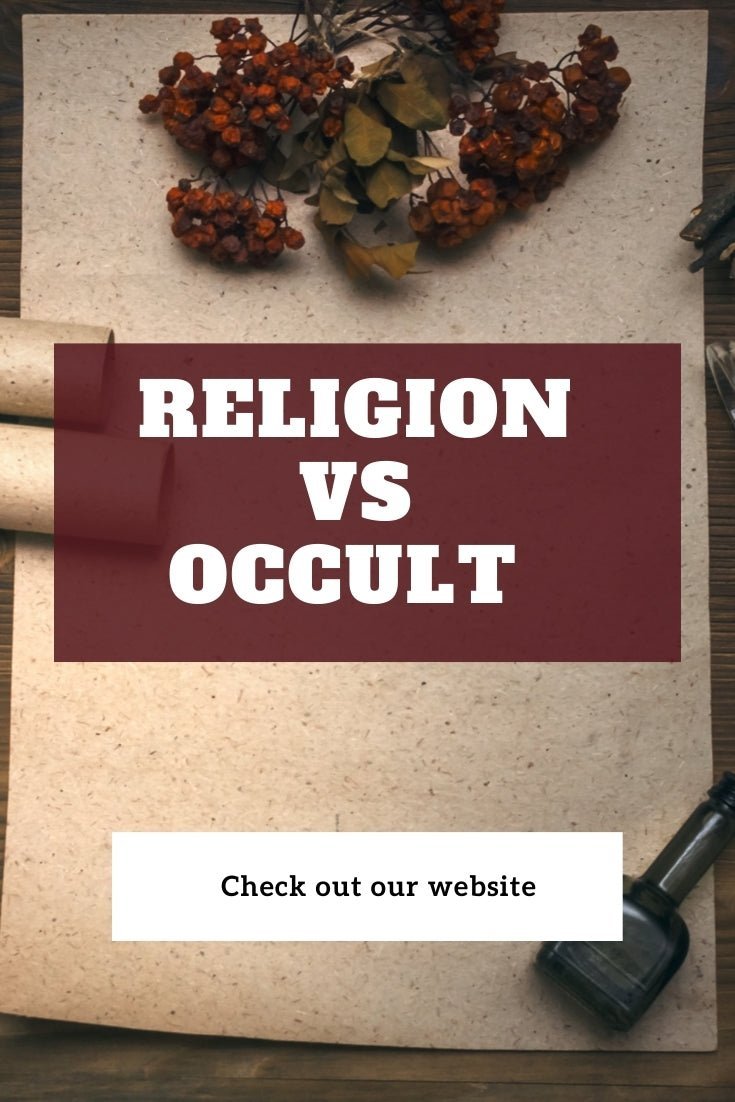 Religion Vs Occult - We Love Spells