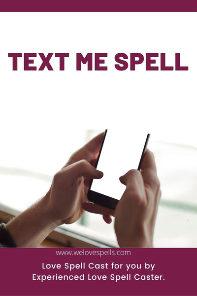 Contact Me Spell that is powerful: Get Them to Call You Now