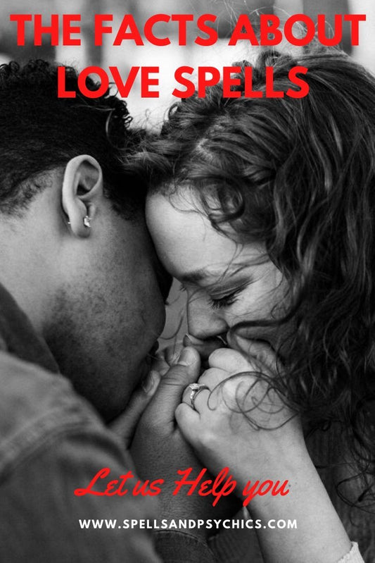 The Facts About Love Spells - We Love Spells