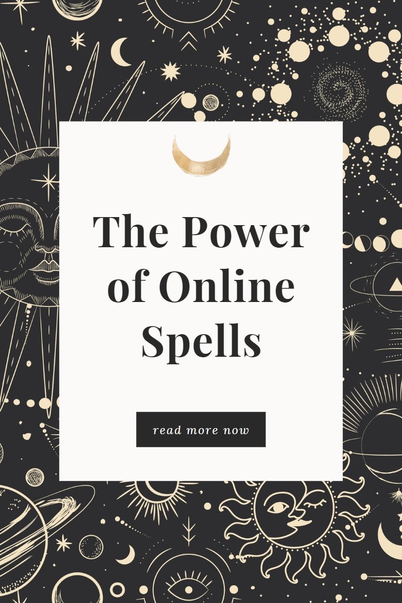 The Power of Online Spells: Understanding the Benefits and Effectiveness - We Love Spells