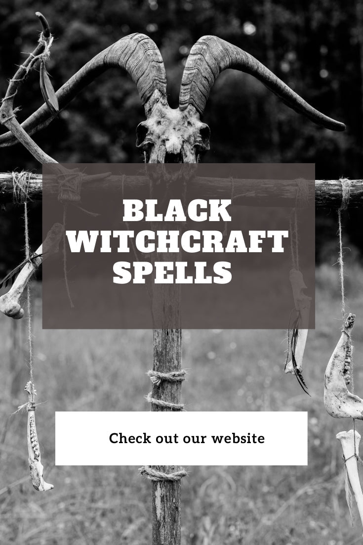 Black Witchcraft Spells: Finding the Right Spell Caster - We Love Spells