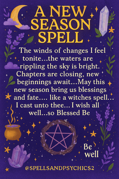 Embrace the Winds of Change: A New Season Spell to Begin Again