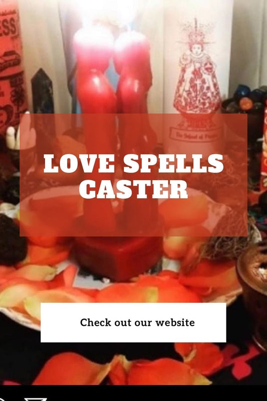 Love Spells Caster - We Love Spells