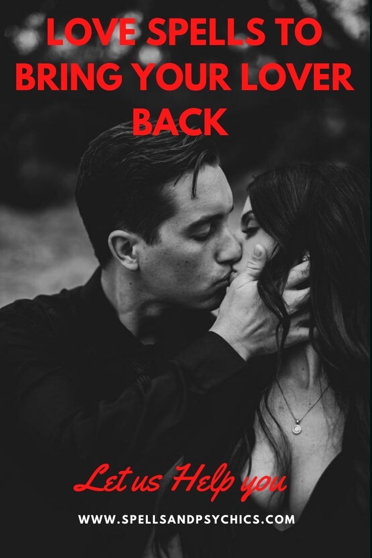 Love Spells To Bring Your Lover Back - We Love Spells