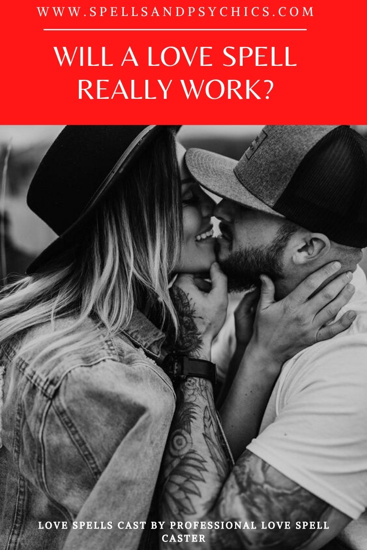 Love Spells - Will a Love Spell Really Work - We Love Spells