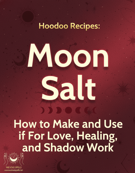 Moon Salt Magic: Harness Full Moon Energy for Healing & Closure