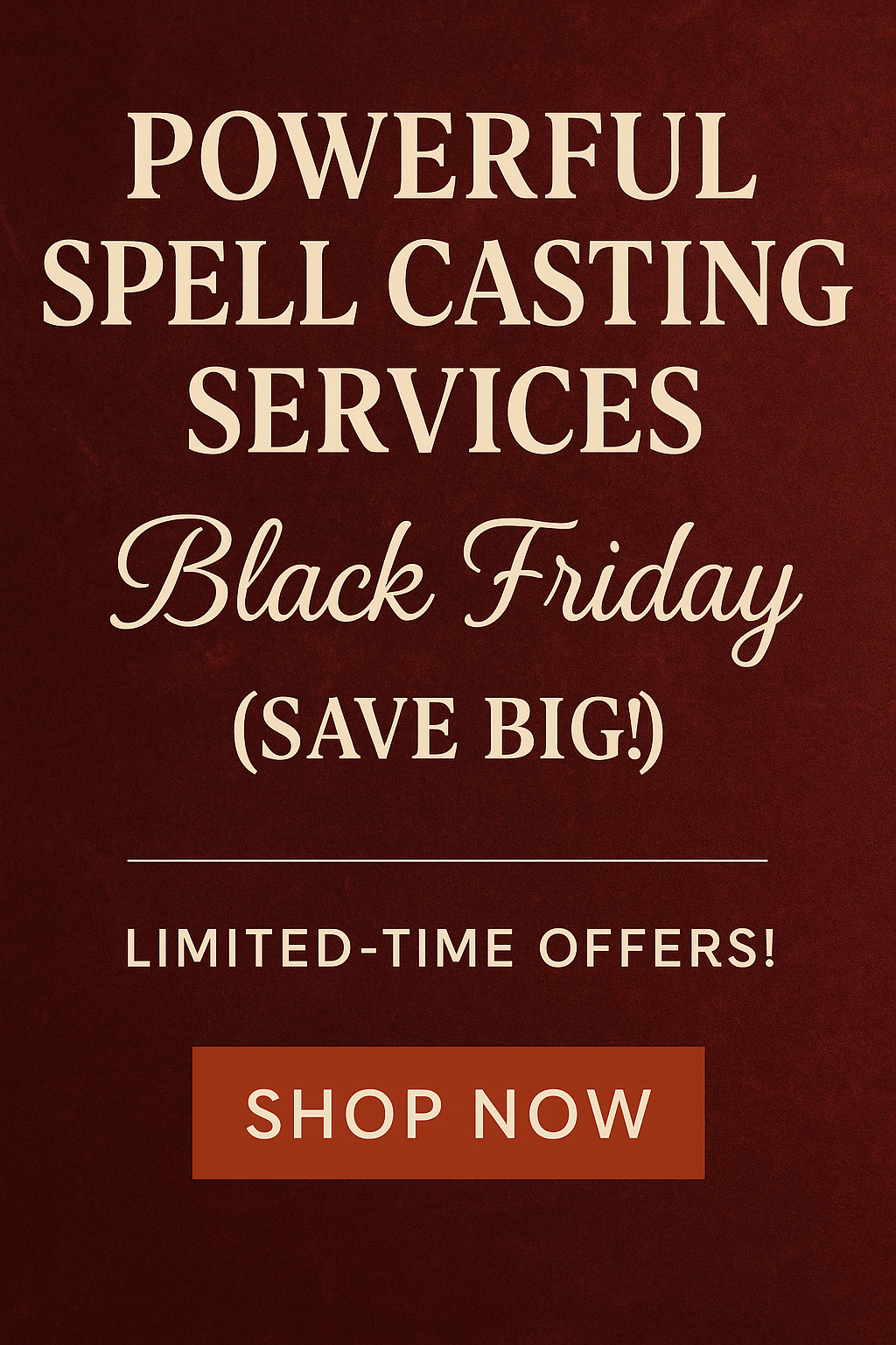 Powerful Spell Casting Services on Black Friday (Save Big!)