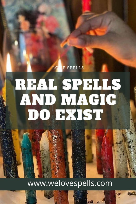 Real Spells and Magic Do Exist - We Love Spells