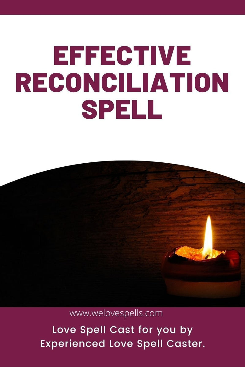 Reconciliation Spell: Unleashing the Power of Effectiveness for ...