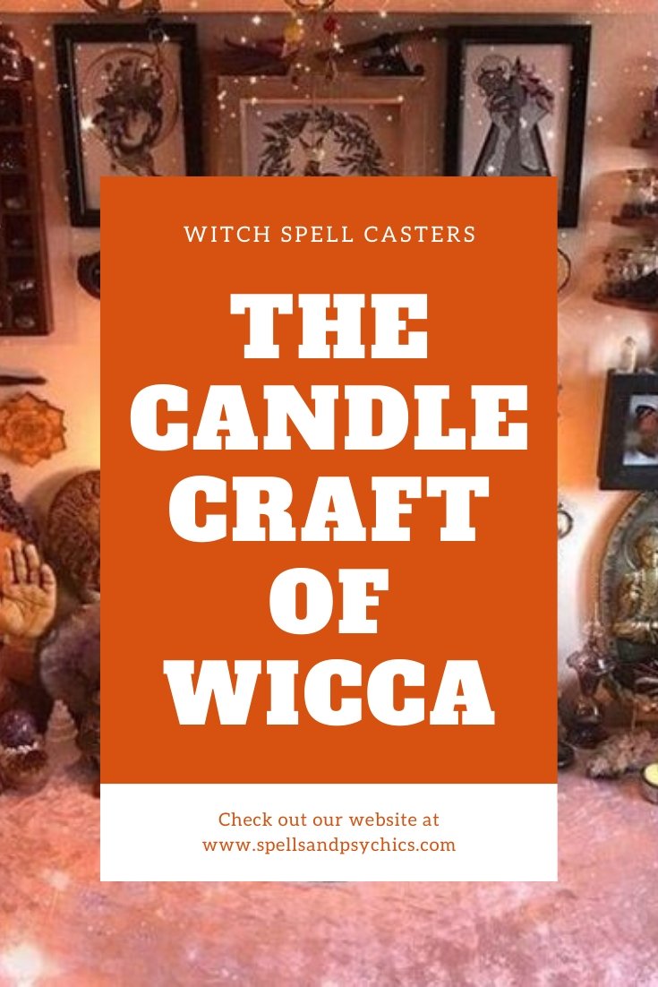 The Candle Craft of Wicca and Witch Spell Casters - We Love Spells
