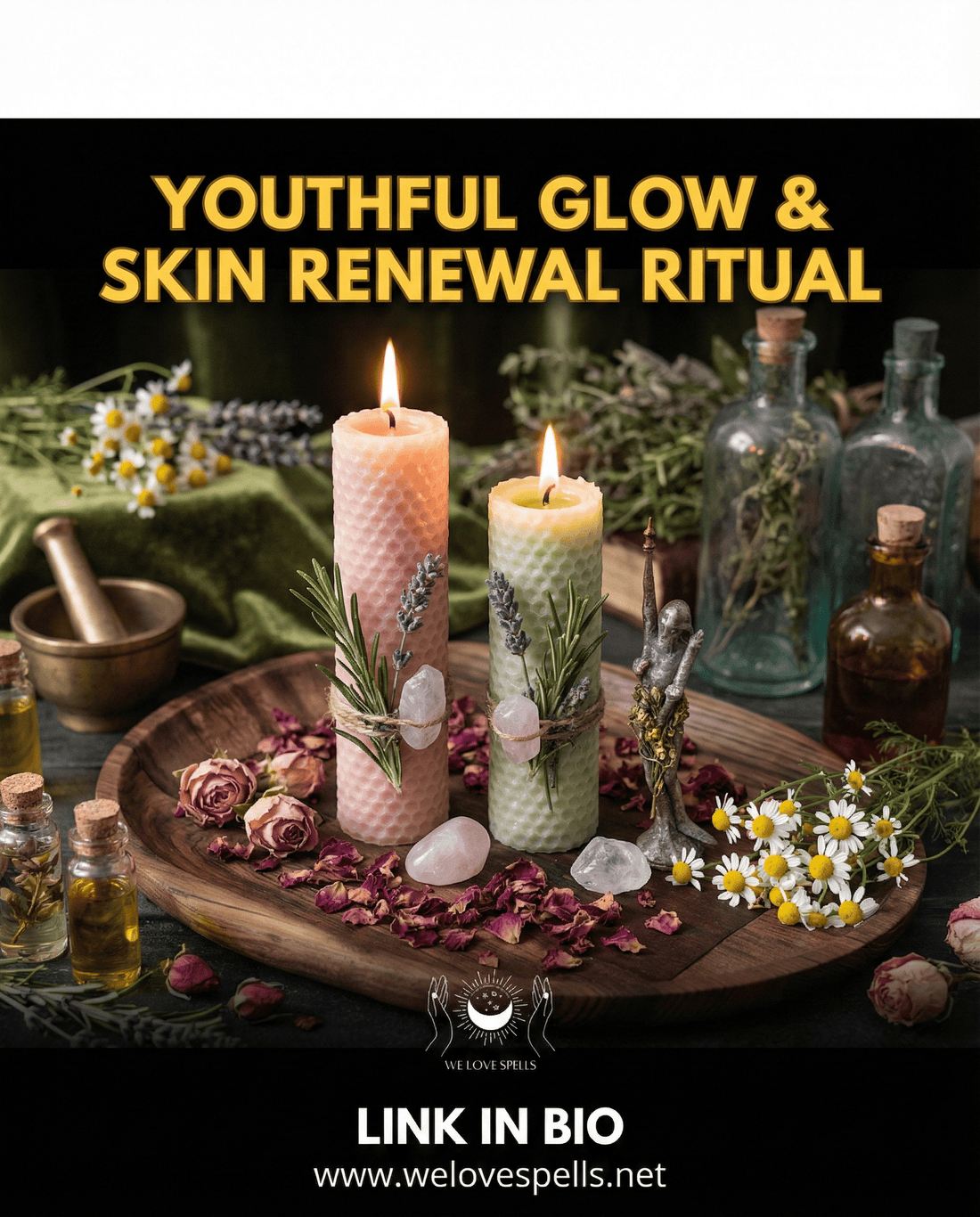 Youthful Glow & Skin Renewal Ritual: Revitalize Your Radiant Skin - We Love Spells
