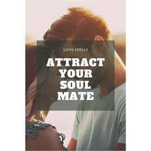 Lade das Bild in den Galerie-Viewer, Attract Your Soul Mate
