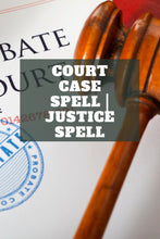 Load image into Gallery viewer, Court case spell | Justice Spell
