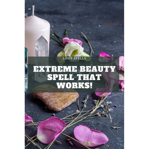 Extreme BEAUTY SPELL that Works! Spells cast by spell caster