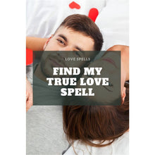 Load image into Gallery viewer, Find True Love Spell
