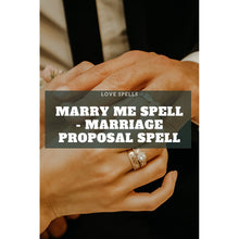 Load image into Gallery viewer, Marriage Proposal Spell.  Love spell cast by professional spell caster.
