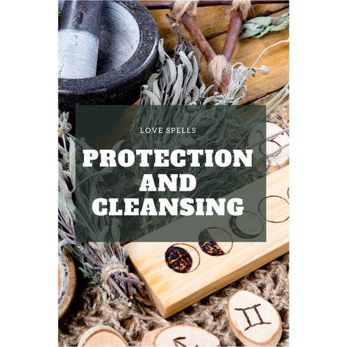 Protection And Cleansing