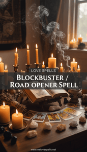 Blockbuster / Road Opener Spell - We Love Spells
