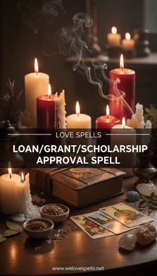 Loan/Grant/Scholarship Approval Spell - We Love Spells