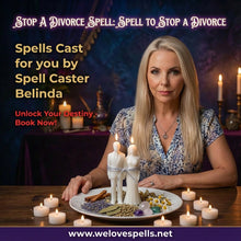 Load image into Gallery viewer, Stop a Divorce Spell: Spell to Stop a Divorce - We Love Spells
