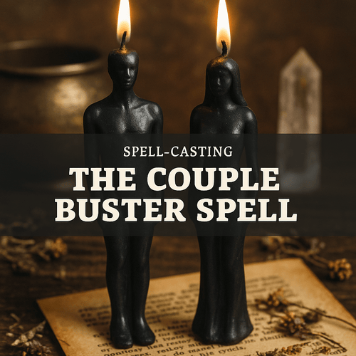 The Couple Buster Spell - We Love Spells